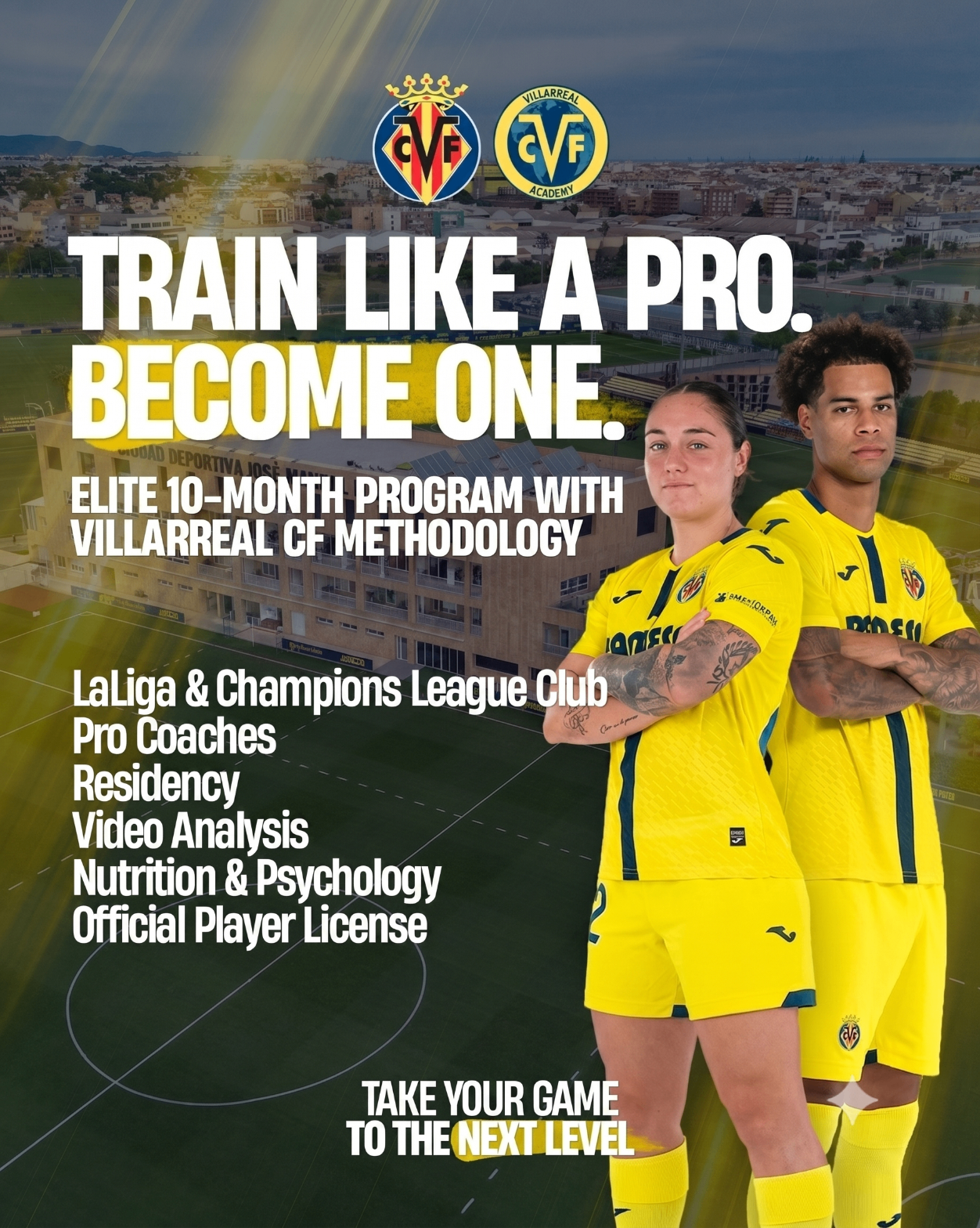 Train Like a Pro. Become One.: Villarreal CF Player Development Program